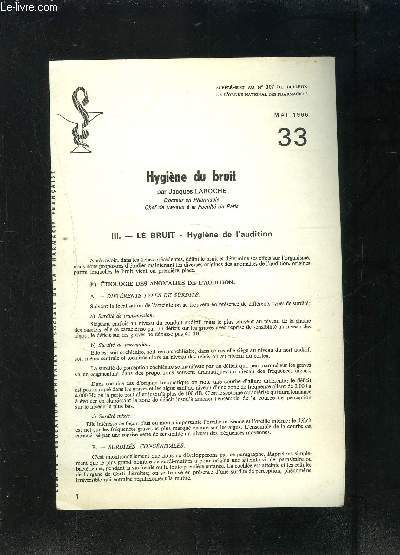 1 PLAQUETTE DE PHARMACIE: HYGIENE DU BRUIT- III. HYGIENE DE L AUDITION- MAI 1966- 33- SUPPLEMENT AU N107 DU BULLETIN DE L ORDRE DES PHARMACIENS