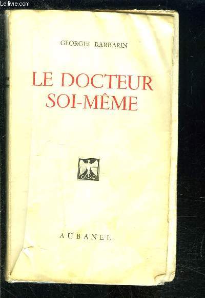 LE DOCTEUR SOI MEME