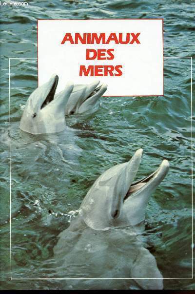 ANIMAUX DES MERS