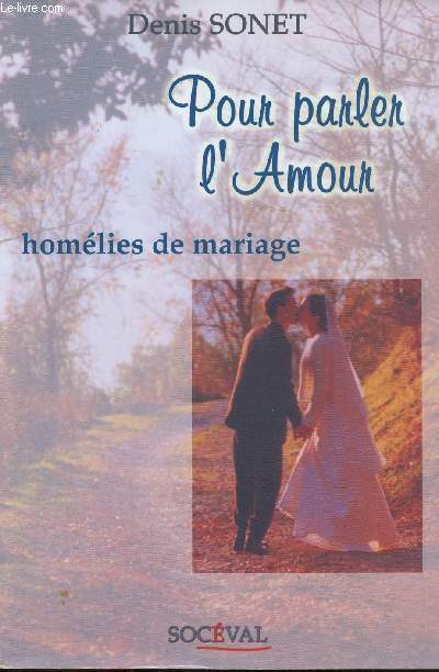 POUR PARLER L'AMOUR - HOMELIES DE MARIAGE