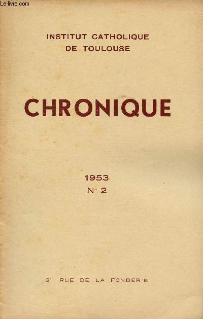 N2 - AVRIL 1953 - CHRONIQUE - Philosophie - Sciences - Histoire - Ecriture Sainte - In Memorium - Etc.