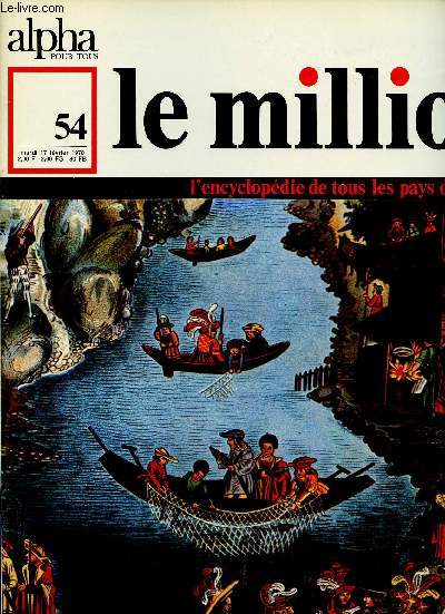 ALPHA POUR TOUS - LE MILLION N54- 17 FEV 70 :AUTRICHE : Economie, histoire de Vienne, Littrature.