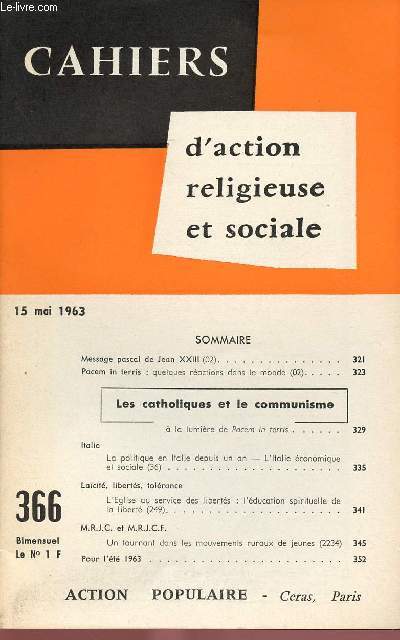 CAHIERS D'ACTION RELIGIEUSE ET SOCIALE N366 - 15 MAI 63 : LES CATHOLIQUES ET LE COMMUNISME