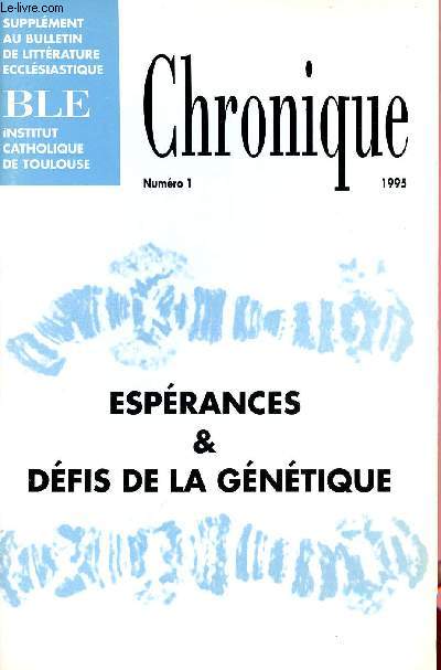 CHRONIQUE - SUPPLEMENT AU BULLETIN DE LITTERATURE ECCLESIASTIQUE N1-1995 : ESPERANCES ET DEFIS DE LA GENETIQUE