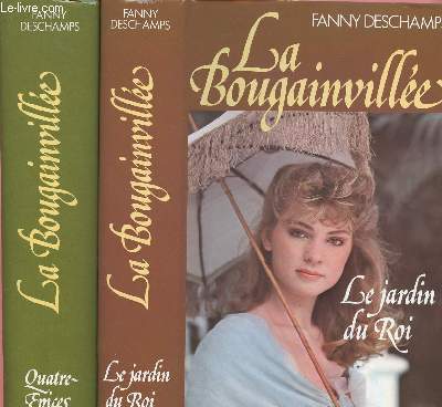 LA BOUGAINVILLEE - 2 TOMES EN 2 VOLUMES : TOME 1 : LE JARDIN DU ROI / TOME 2 : QUATRE EPICES