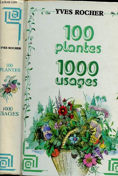 100 PLANTES - 1000 USAGES