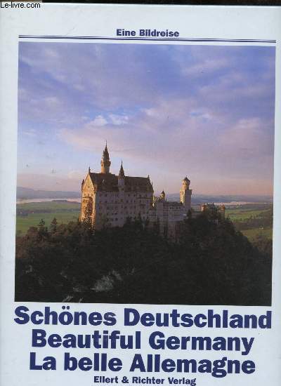 SCHONES DEUTSCHLAND / BEAUTIFUL GERMANY / LA BELLE ALLEMAGNE