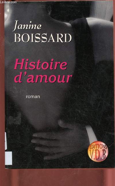 HISTOIRE D'AMOUR (ROMAN SENTIMENTAL) - GROS CARACTERES