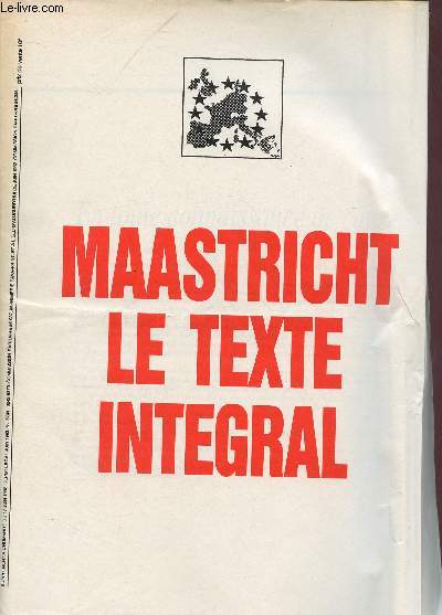SUPPLEMENT A L'HUMANITE - 17 JUIN 1992 : LE TRAITE DE MAASTRICHT - LE TEXTE INTEGRAL