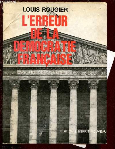 L'ERREUR DE LA DEMOCRATIE FRANCAISE