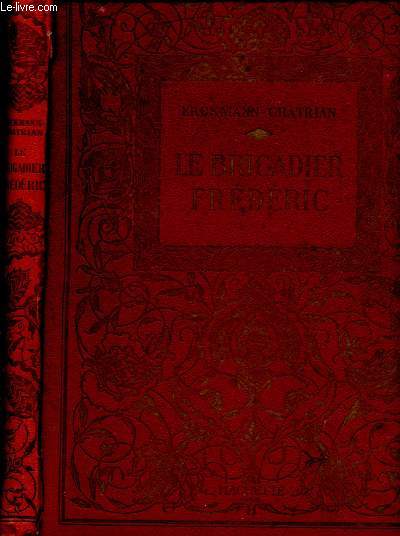 LE BRIGADIER FREDERIC / COLLECTION DES GRANDS ROMANCIERS