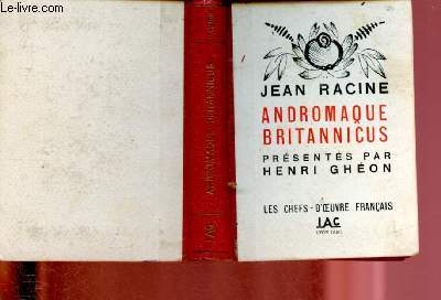 ANDROMAQUE / BRITANNICUS prsents par Henri Ghon
