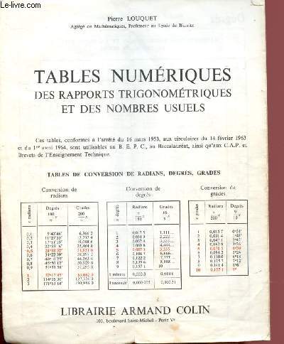 TABLES NUMERIQUES DES RAPPORTS TRIGONOMETRIQUES ET DES NOMBRES USUELS (SEPT 67)