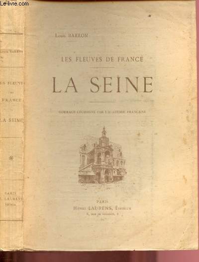 LA SEINE / LES FLEUVES DE FRANCE