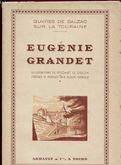 EUGENIE GRANDET / OEUVRES DE BALZAC SUR LA TOURAINE