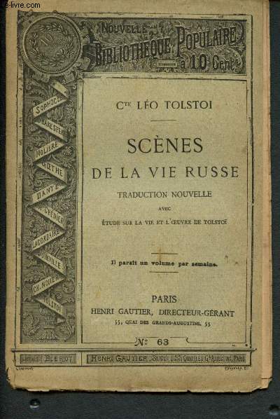 Nouvelle bibliothque populaire n63 : Scnes de la vie russe, avec Etude sur la vie et l'oeuvre de Tolsto