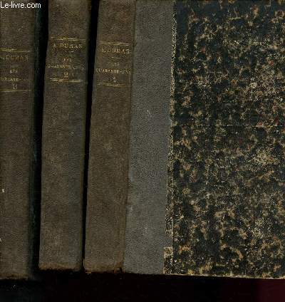 Les quarante-cinq - Tomes I, II et III en 3 volumes