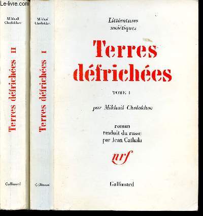 2 volumes : Terres defriches Tome I et Tome II (Collection Littratures Sovitiques)