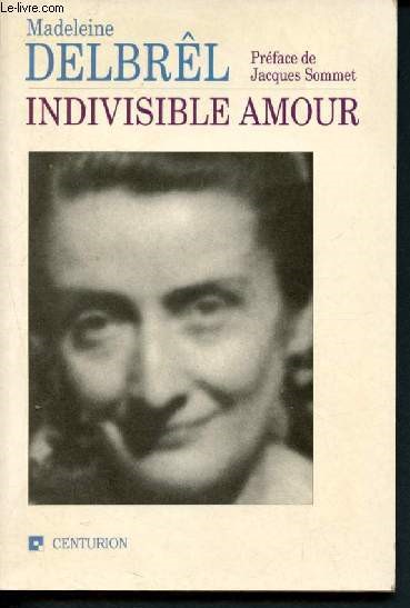Indivisible amour - pensees detachees inedites