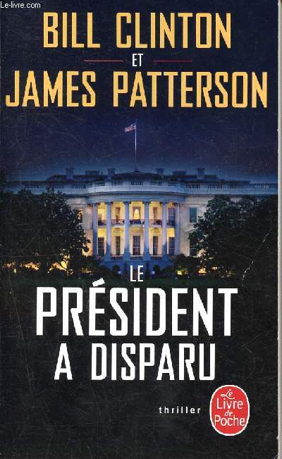 Le president a disparu, Collection le livre de poche, numero 35423
