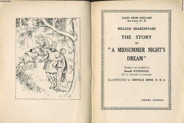 THE STORY OF A MIDSUMMER NIGHT'S DREAM abriged and simplified by RONALD WINDROSS