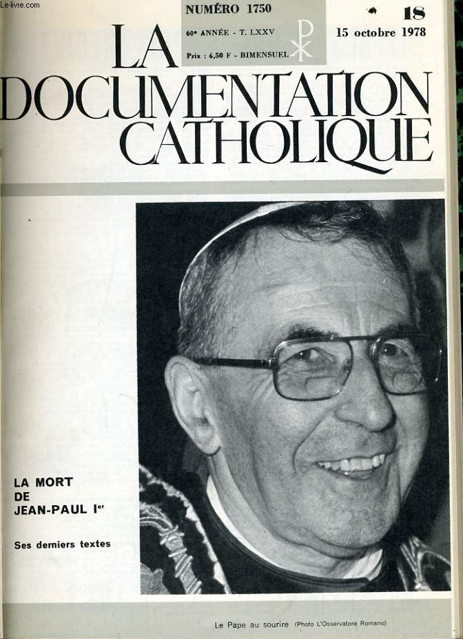 LA DOCUMENTATION CATHOLIQUE n 18 : La mort de Jean Paul 1er - Ses derniers texte