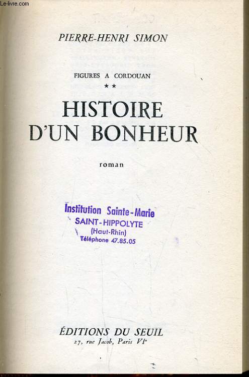 HISTOIRE D'UN BONHEUR