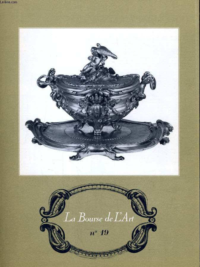 LA BOURSE DE L'ART N19 - L'ORFEVRERIE FRANCAISE AU XVIIIe
