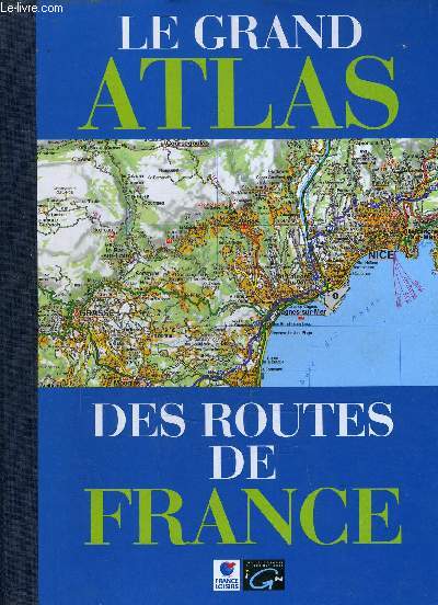 ATLAS DES ROUTES DE FRANCE.