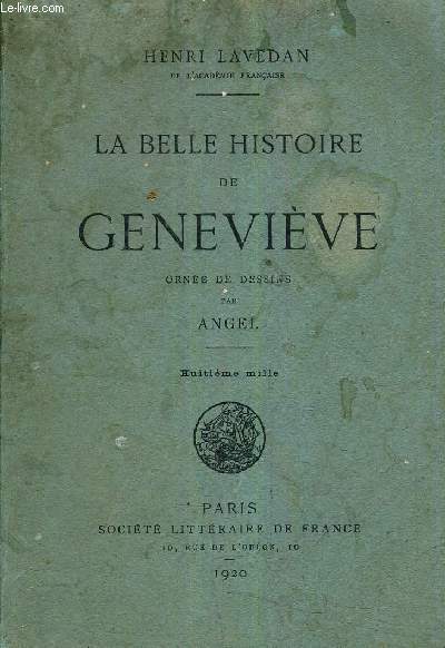 LA BELLE HISTOIRE DE GENEVIEVE - ORNEE DE DESSINS PAR ANGEL.