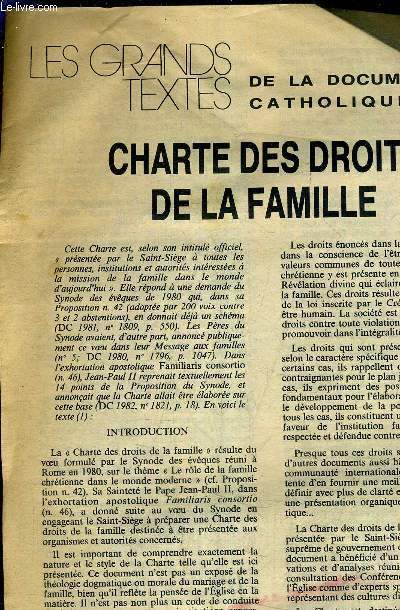 LES GRANDS TEXTES DE LA DOCUMENTATION CATHOLIQUE N48 - CHARTE DES DROITS DE LA FAMILLE.