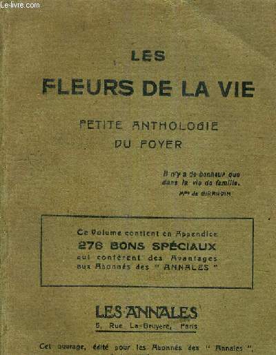 LES FLEURS DE LA VIE - PETITE ANTHOLOGIE DU FOYER.