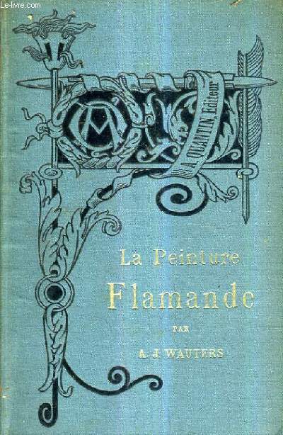 LA PEINTURE FLAMANDE / BIBLIOTHEQUE DE L'ENSEIGNEMENT DES BEAUX ARTS.