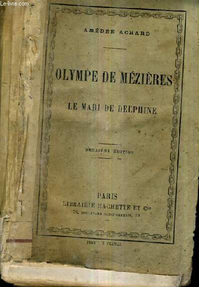 OLYMPE DE MEZIERES LE MARI DE DELPHINE / 2E EDITION.