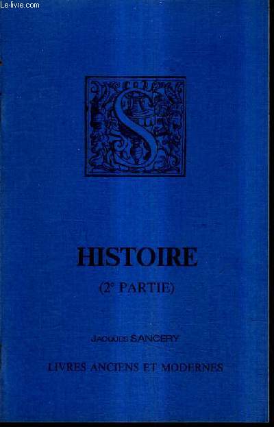 CATALOGUE N4 1988 DE LA LIBRAIRIE JACQUES SANCERY LIBRAIRIE DE L'ARBRE DE VIE (HISTOIRE 2E PARTIE).