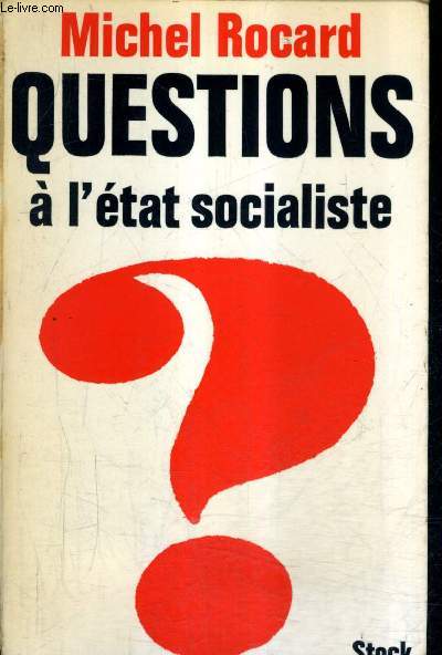 QUESTIONS A L'ETAT SOCIALISTE.