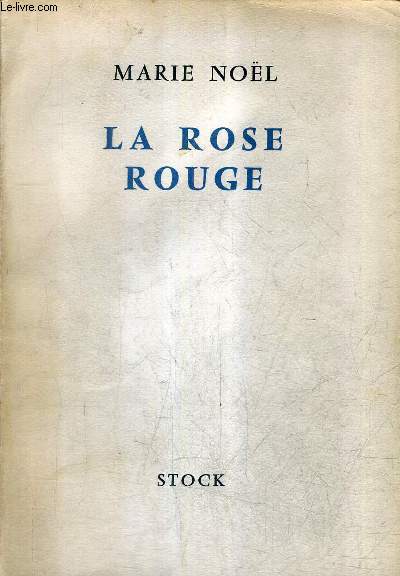 LA ROSE ROUGE - L'AME EN PEINE ET AUTRES CONTES .
