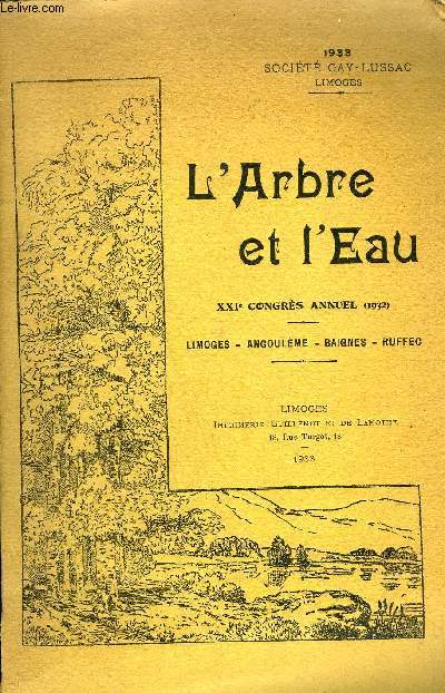L'ARBRE ET L'EAU - XXIE CONGRES ANNUEL 1932 - LIMOGES ANGOULEME BAIGNES RUFFEC.