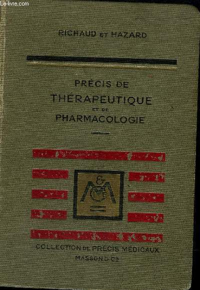 PRECIS DE THERAPEUTIQUE ET DE PHARMACOLOGIE - 7E EDITION.