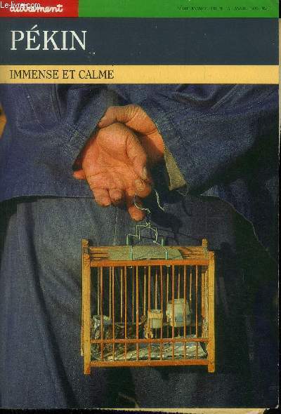 SERIE MONDE H.S. N17 - AVRIL 1986 - PEKIN - IMMENSE ET CALME