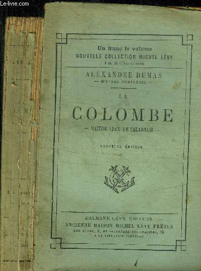 LA COLOMBE - MAITRE ADAM LE CALABRAIS / NOUVELLE COLLECTION MICHEL LEVY