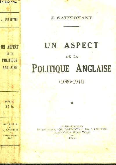 UN ASPECT DE LA POLITIQUE ANGLAISE (1066-1941)
