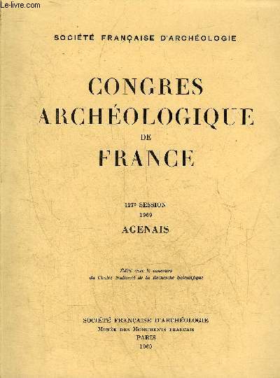 CONGRES ARCHEOLOGIQUE DE FRANCE - 127E SESSION 1969 AGENAIS.