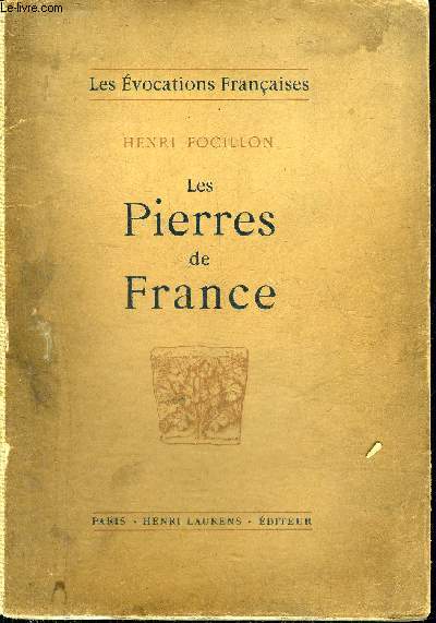 LES PIERRES DE FRANCE - COLLECTION LES EVOCATIONS FRANCAISES.