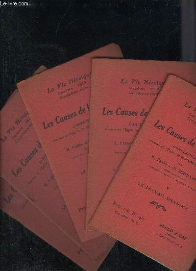 LA VIE HEROIQUE CAREME 1919 CINQUIEME SERIE - LES CAUSES DE LA VICTOIRE - LOT DE 5 FASCICULES NUMEROTES DE 1 A 5 .