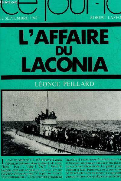L'AFFAIRE DU LACONIA 12 SEPTEMBRE 1942.