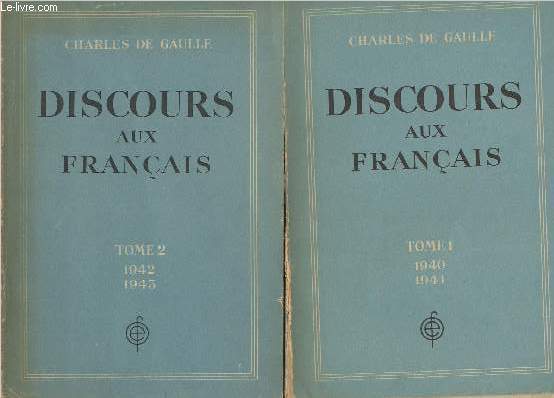 Discours aux franais - Tome 1 : 1940-1941 et tome 2 : 1942-1943