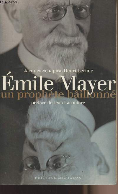 Emile Mayer - Un prophte billonn