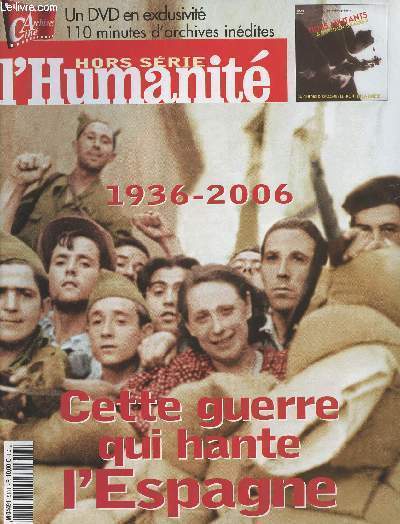 L'Humanit Hors Srie 1936-2006 - Cette guerre qui hante l'Espagne