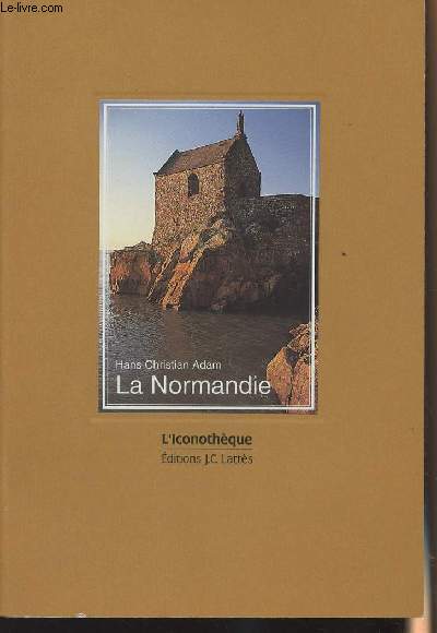 La Normandie - collection 'L'iconothque